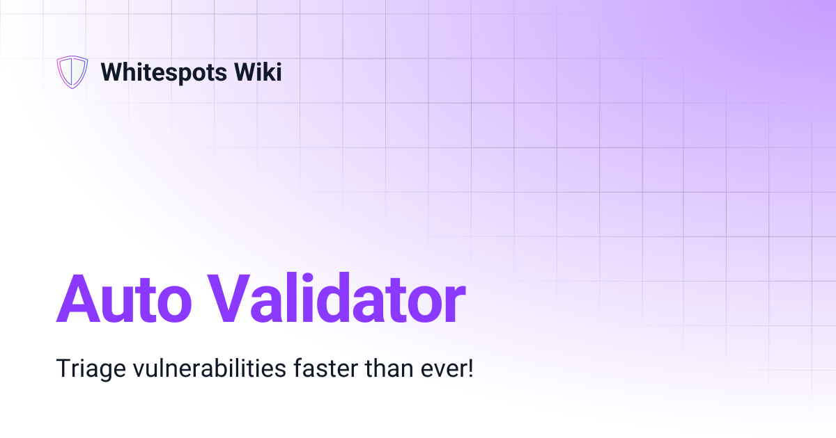 Auto Validator | Whitespots Wiki