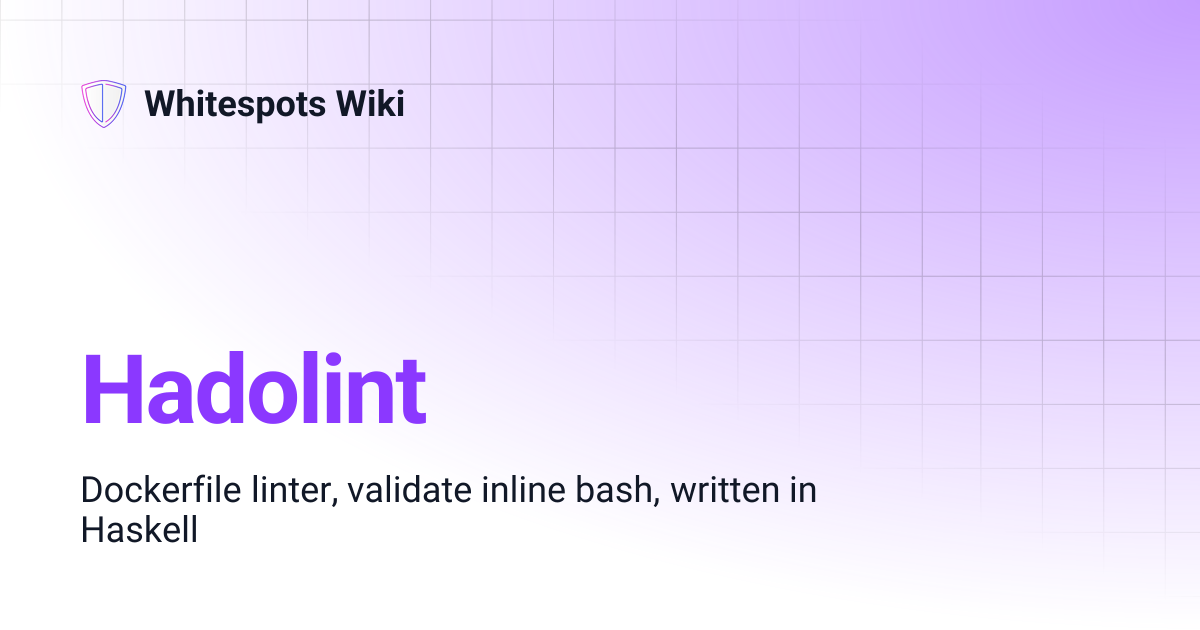 Hadolint | Whitespots Wiki